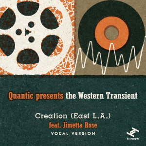 收聽Quantic的Creation (East L.A.) (Instrumental)歌詞歌曲