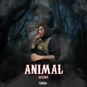 收聽Relboy的Animal歌詞歌曲