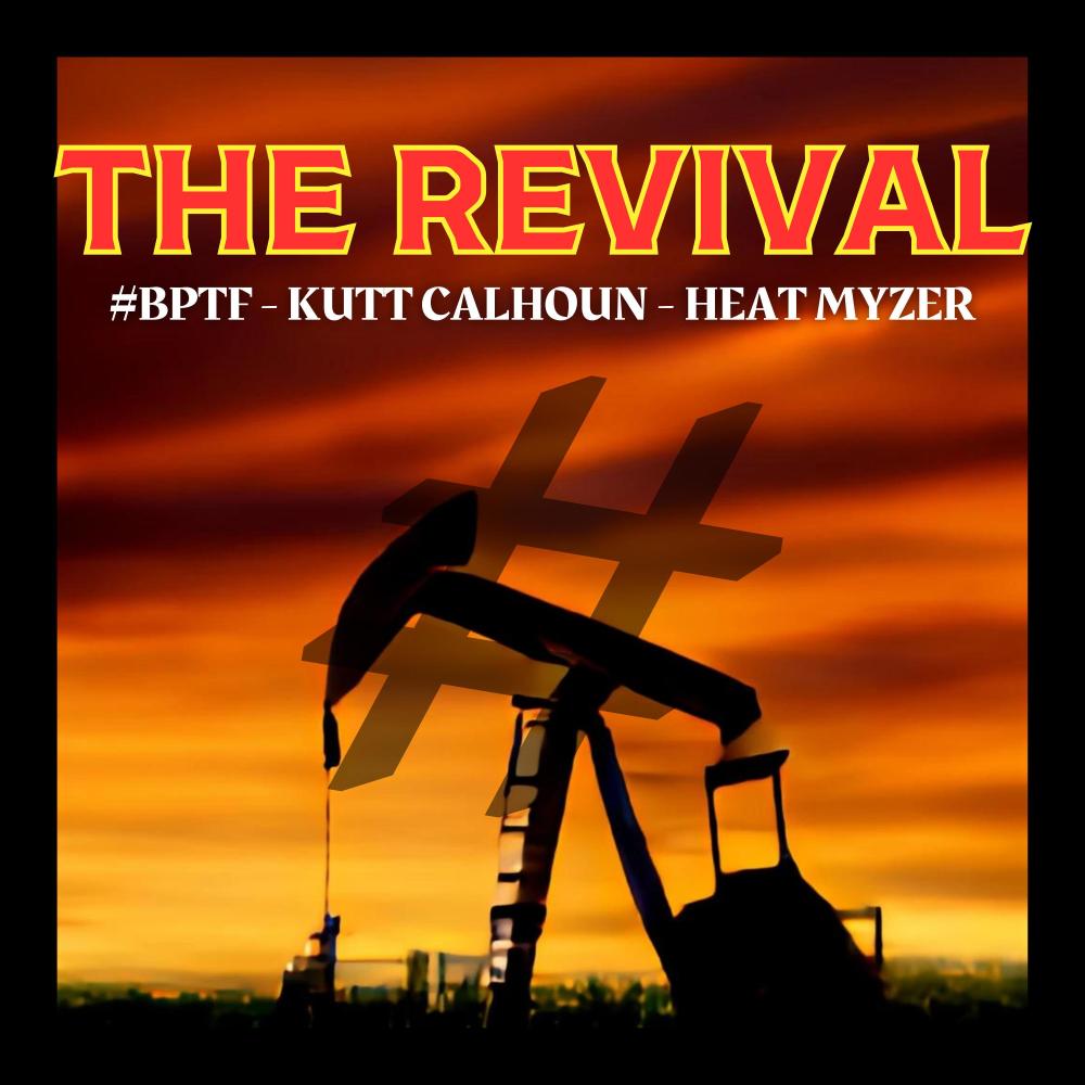 The Revival (feat. Kutt Calhoun & Heat Myzer) (Explicit)