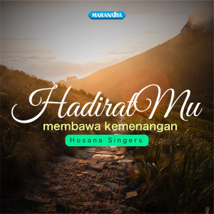 Album HadiratMu Membawa Kemenangan from Hosana Singers