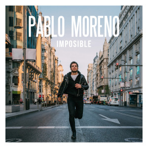 ดาวน์โหลดและฟังเพลง Imposible พร้อมเนื้อเพลงจาก Pablo Moreno