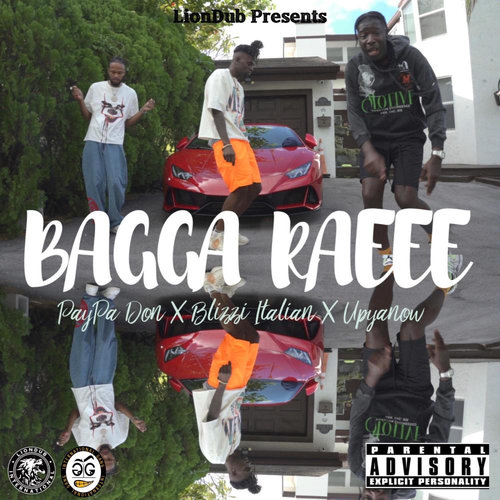 Bagga Raeee (feat. upyanow & blizzi italian) (Explicit)