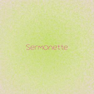 Album Sermonette oleh Silvia Natiello-Spiller