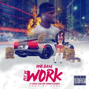 ดาวน์โหลดและฟังเพลง Work (Explicit) พร้อมเนื้อเพลงจาก RnB Base