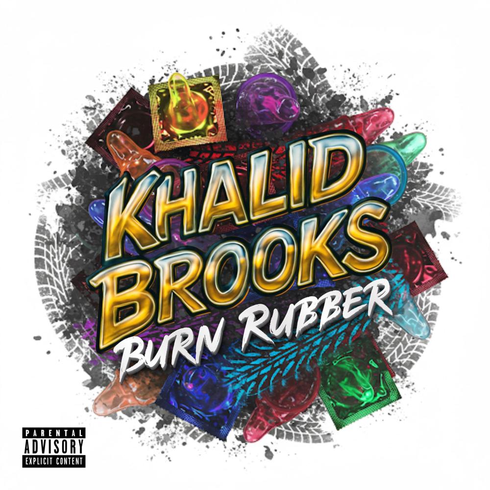Burn Rubber (Explicit)