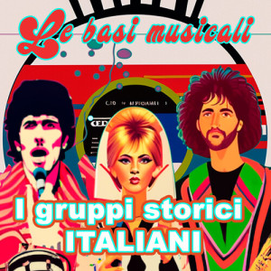 Album Le basi musicali - I gruppi storici Italiani oleh Buddy