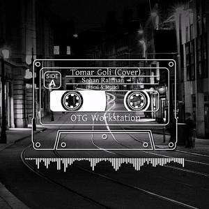 收聽Sohan Rahman的Tomar Goli歌詞歌曲