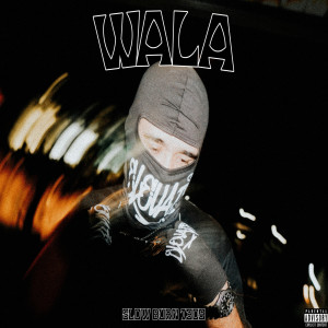Album Wala (Explicit) from Slow Burn 1309