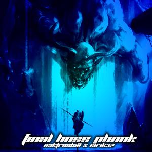 ดาวน์โหลดและฟังเพลง FINAL BOSS PHONK (feat. s1r1k3z) พร้อมเนื้อเพลงจาก oaktreehill
