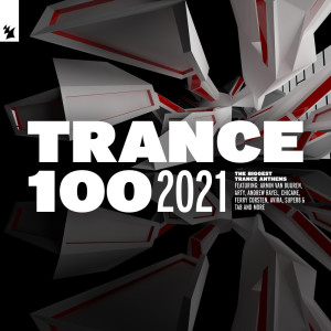 Various Artists的專輯Trance 100 - 2021