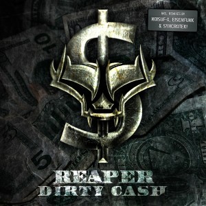 收听REAPER的Dirty Cash (混音)歌词歌曲