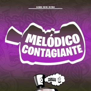 收聽DJ Havik的Melódico Contagiante (Explicit)歌詞歌曲