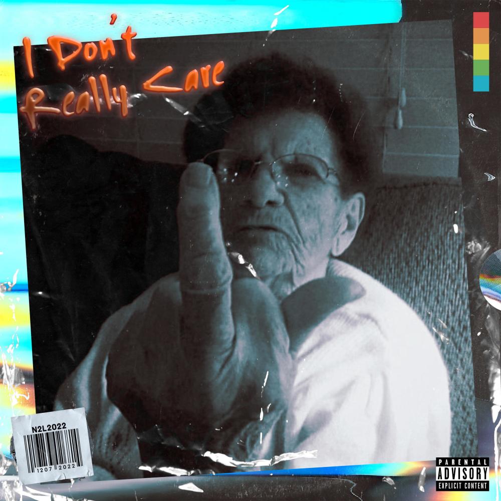 I Don't Really Care (Explicit)