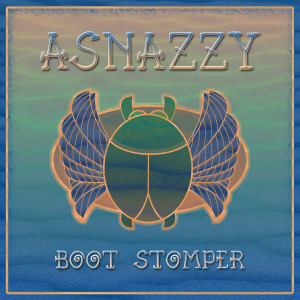 Asnazzy的專輯Boot Stomper (Original Mix)