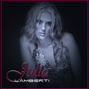 收聽Julia Lamberti的I Needed You歌詞歌曲