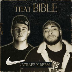 BTraff的專輯That Bible (feat. REEM)
