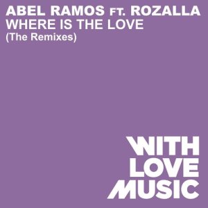收聽Abel Ramos的Where Is The Love (feat. Rozalla) [Nicky Romero Remix] (Nicky Romero Remix)歌詞歌曲