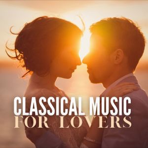 Album Classical Music for Lovers from Classical