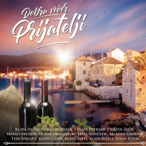 Listen to Dobra večer prijatelji song with lyrics from Klapa Iskon