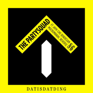 The Partysquad的專輯Dat Is Dat Ding