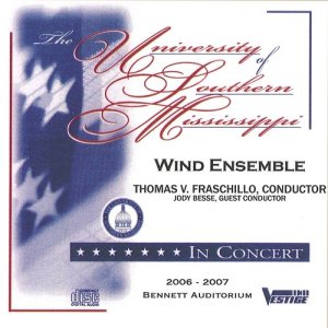 The University of Southern Mississippi Wind Ensemble的專輯The University of Southern Mississippi Wind Ensemble In Concert 2006 - 2007