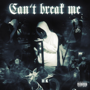 Can't break me (Explicit)