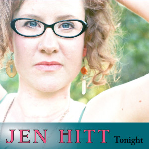 Album Tonight from Jen Hitt