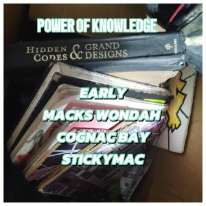 收聽Macks Wondah的POWER OF KNOWLEDGE (feat. Early, Cognac Bay & Stickymac) (Explicit)歌詞歌曲