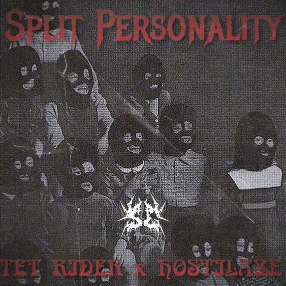 SPLIT PERSONALITY (Explicit)