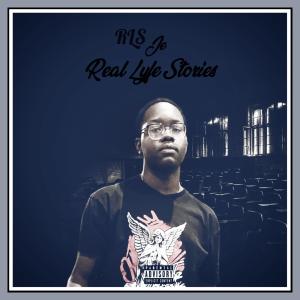 RLS Je的專輯Real Lyfe Stories (Explicit)