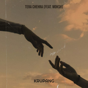 Listen to Tera Chehra song with lyrics from Krupang