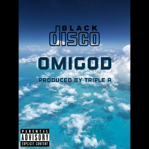 Album Omigod (Explicit) from Disco Black