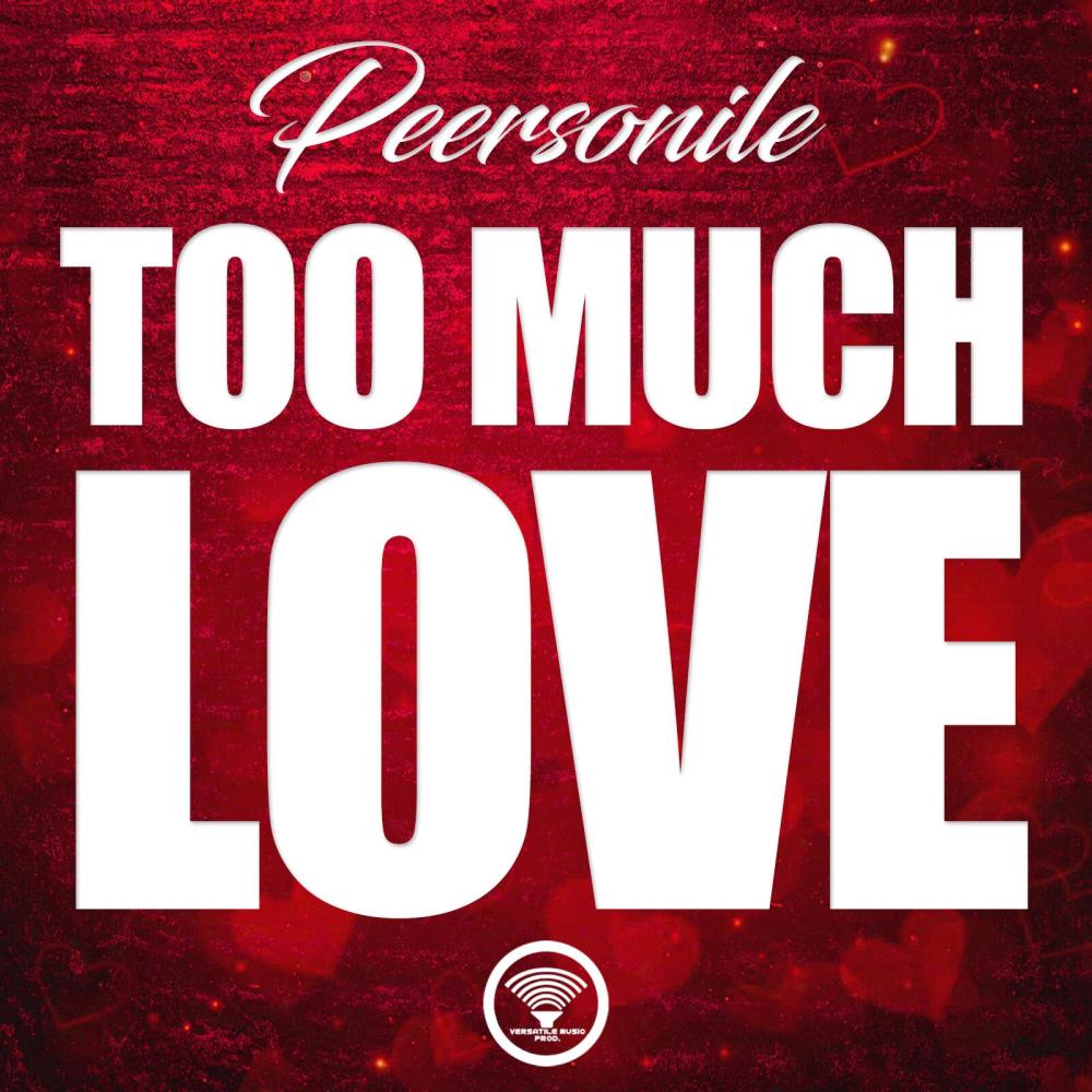 Too Much Love