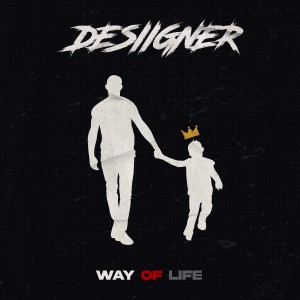 อัลบัม Way Of Life ศิลปิน Desiigner