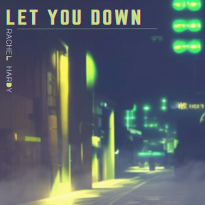 Album Let You Down oleh Rachel Hardy