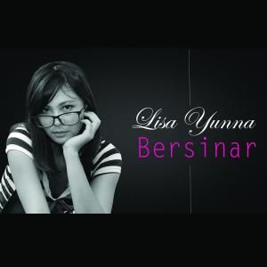 Dengarkan Bersinar lagu dari Lisa Yunna dengan lirik