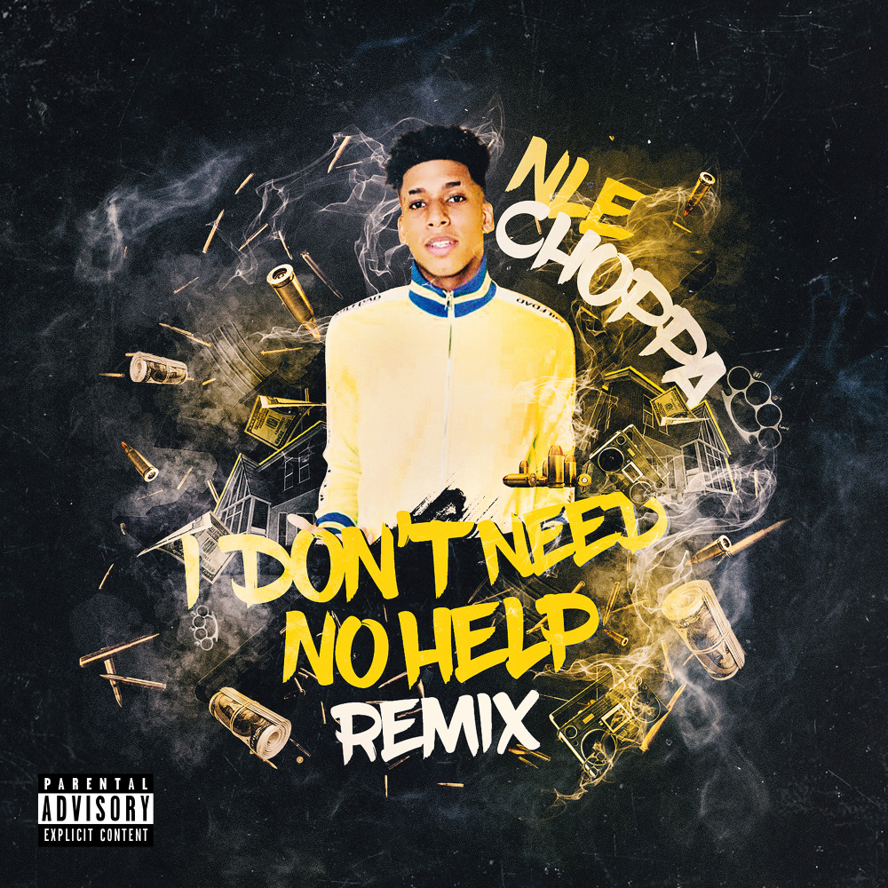 I Don't Need No Help (Glokknine Remix) (Explicit) (Glokknine Remix|Explicit)