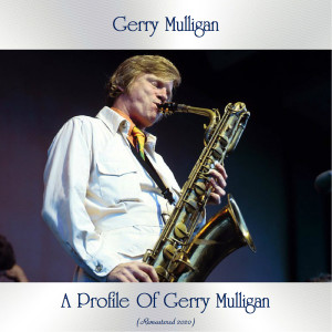 Listen to Makin' Whoopee (Remastered 2020) song with lyrics from Gerry Mulligan