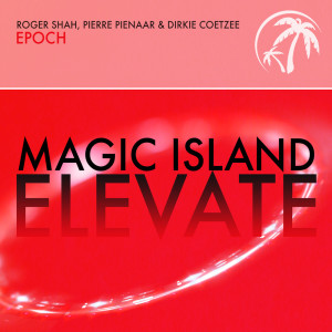 ดาวน์โหลดและฟังเพลง Epoch (其他) พร้อมเนื้อเพลงจาก Roger Shah