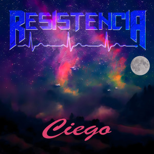 Resistencia的专辑Ciego