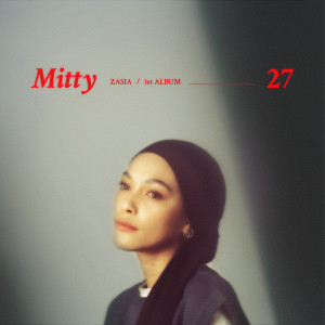 Album 27 oleh Mitty Zasia