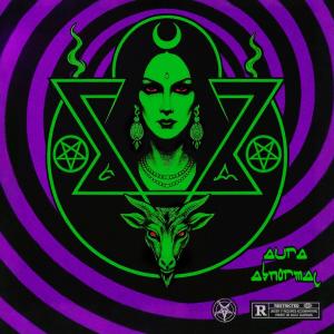 Aura Abnormal的專輯Deliria (Explicit)