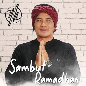 Listen to Sambut Ramadhan song with lyrics from Yannahead