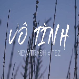 收听HHD的Vô Tình Remix歌词歌曲