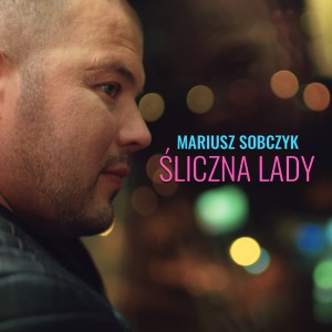 Album Śliczna Lady from Mariusz Sobczyk