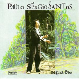 收聽Paulo Sérgio Santos的Segura Ele歌詞歌曲