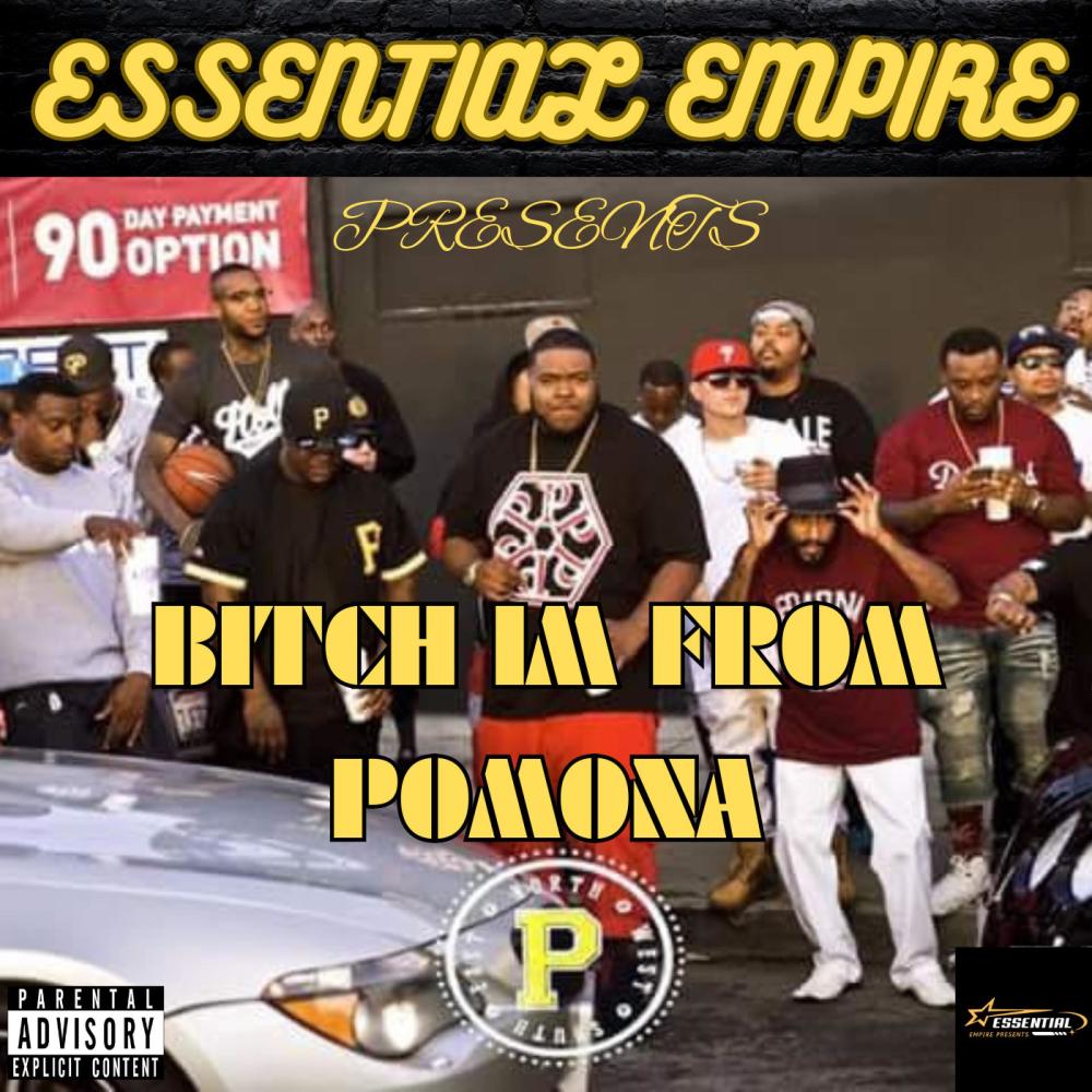 Bitch I'M From POMONA (feat. Buc Adam) (Explicit)