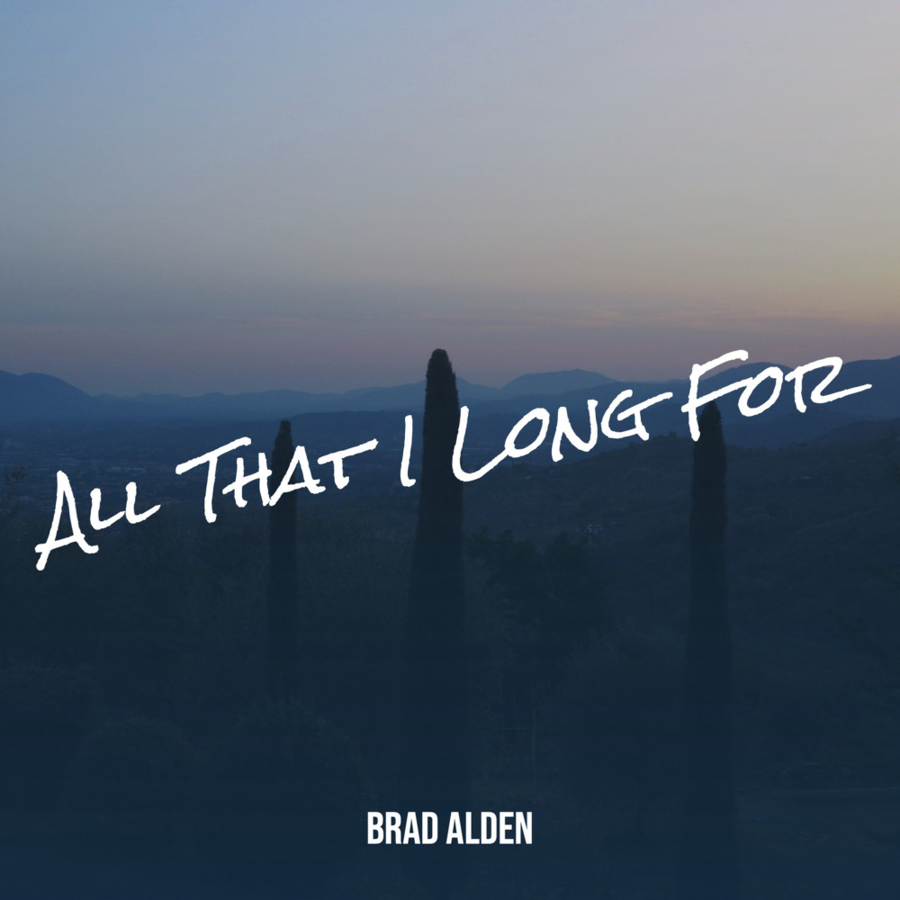 All That I Long For