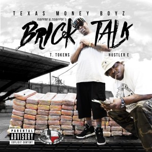 Texas Money Boyz的專輯Rappin' & Trappin' 5: Brick Talk