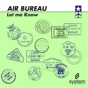 收聽Air Bureau的Let Me Know (Vocal)歌詞歌曲